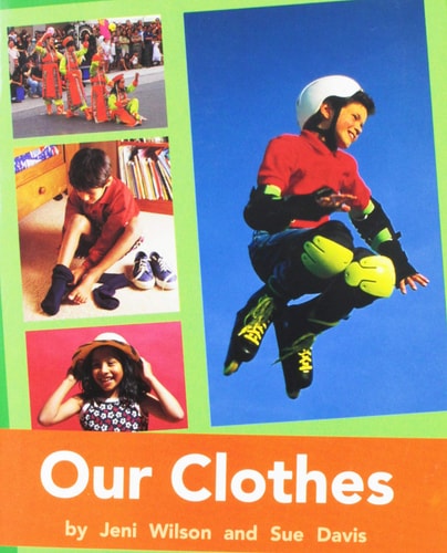 Our Clothes: Individual Student Edition Orange (Levels 15-16) (Rigby PM Plus)
