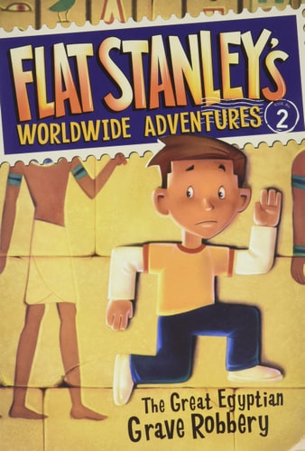 Flat Stanley's Worldwide Adventures #2: The Great Egyptian Grave Robbery