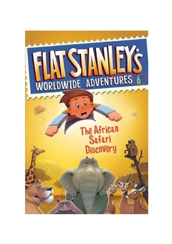 Flat Stanley's Worldwide Adventures #6: The African Safari Discovery