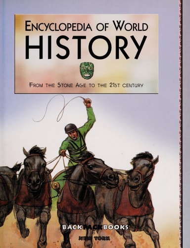 Encyclopedia of World History From the Stone Age to the 21st Century (JN).