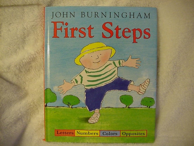 First Steps: Letters, Numbers, Colors, Opposites