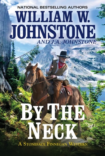 By the Neck (A Stoneface Finnegan Western)