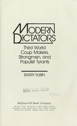 Modern Dictators: Third World Coup Makers, Strongmen, and Populist Tyrants