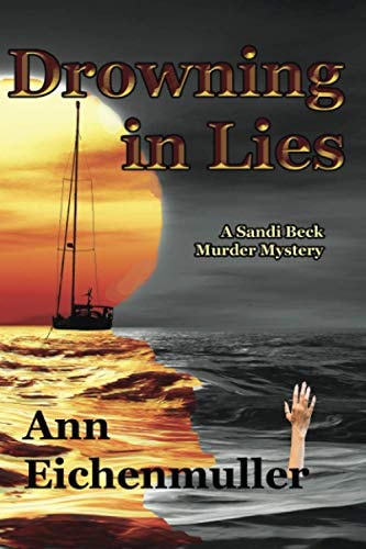 Drowning in Lies: A Sandi Beck Murder Mystery