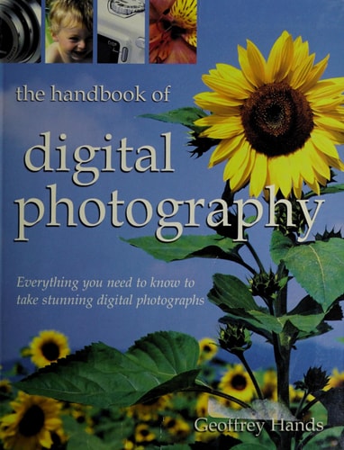 The Handbook of Digital Photography