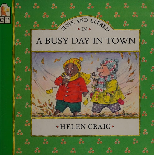 A Busy Day in Town: Susie and Alfred in