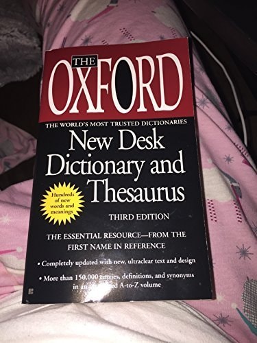 The Oxford New Desk Dictionary and Thesaurus Third Edition (2009-05-03)