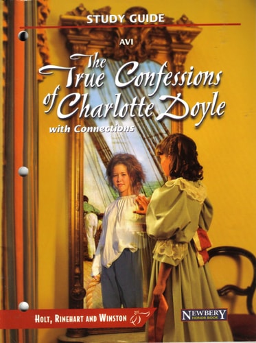 The True Confessions of Charlotte Doyle With Connections (Study Guide AVI)
