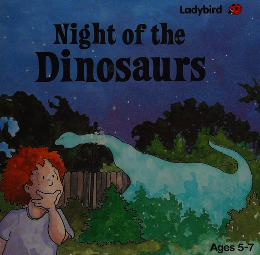 Night of the Dinosaurs/Ages 5-7
