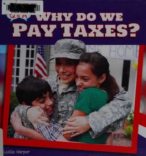 Why Do We Pay Taxes? (Civics Q&A)