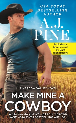 Make Mine a Cowboy: Two full books for the price of one (Meadow Valley, 2)