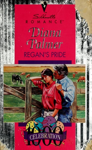 Regan'S Pride (Celebration 1000!) (Silhouette Romance)