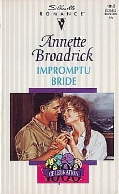 Impromptu Bride (Celebration 100!) (Silhouette Romance)