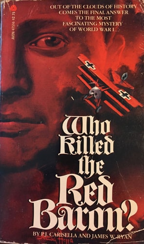 Who Killed the Red Baron? : The Final Answer (A Fawcett Gold Medal Book M2245)