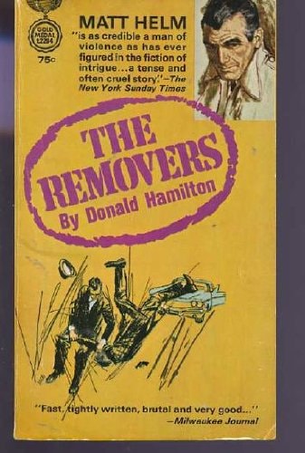 The Removers (Matt Helm Mission #3) (Gold Medal, t2294)