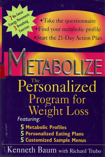 Metabolize: The Personalized Program for Weight Loss