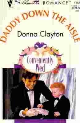 Daddy Down The Aisle (Silhouette Romance 1162)(Conveniently Wed series)