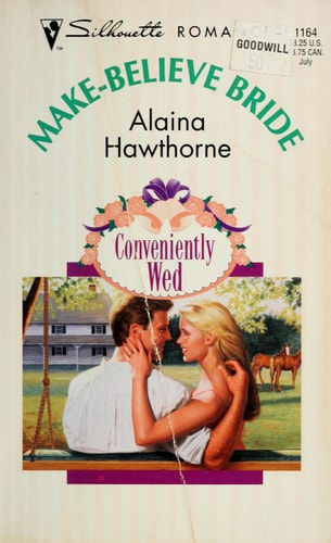 Make Believe Bride (Conveniently Wed / Silhouette Romance, No. 1164)