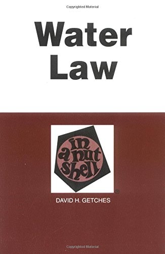 Water Law in a Nutshell (Nutshell Series)