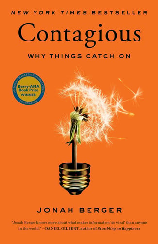 Contagious Why Things Catch On