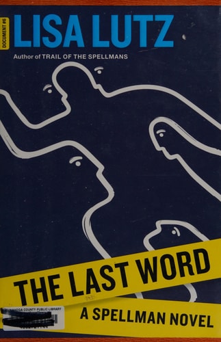 The Last Word: A Spellman Novel (Spellman: Document)