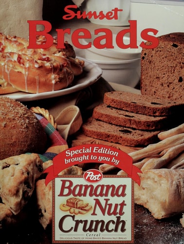 Sunset Breads - Special Edition brought to you by Post Banana Nut Crunch Cereal