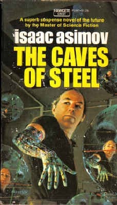 The Caves of Steel (Crest SF, P2497)