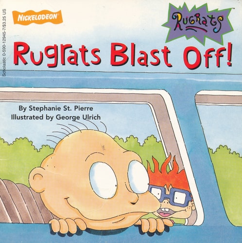 Rugrats Blast Off (Nickelodeon / Rugrats)