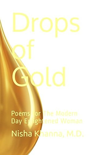 Drops of Gold: Poems for The Modern Day Enlightened Woman