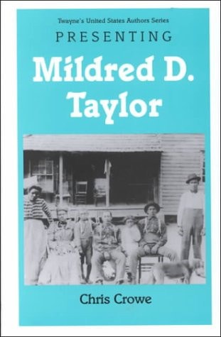 Presenting Mildred D. Taylor (Young Adult Authors Series)