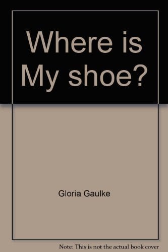 Where is My shoe?