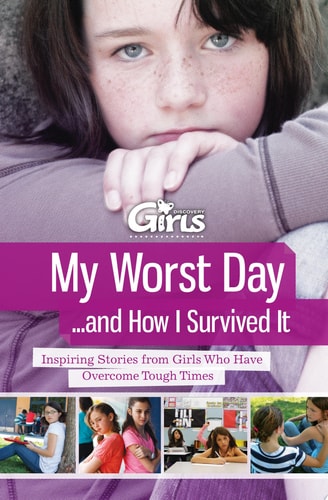 Discovery Girls Guide To: My Worst Day...and How I Survived It