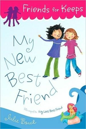 My New Best Friend (Friends for Keeps)