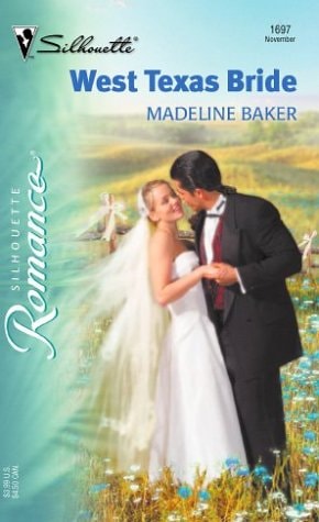 West Texas Bride (Silhouette Romance)