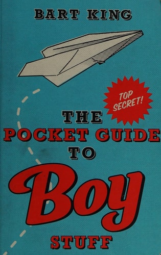 The Pocket Guide to Boy Stuff