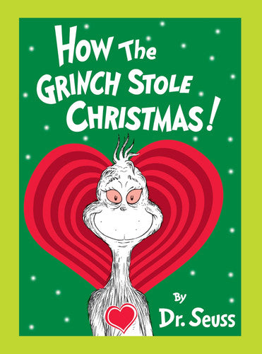 How the Grinch Stole Christmas! Grow Your Heart Edition Grow Your Heart 3-D Cover Edition