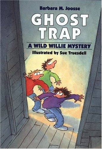 Ghost Trap: A Wild Willie Mystery