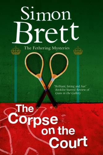 Corpse on the Court (A Fethering Mystery, 14)