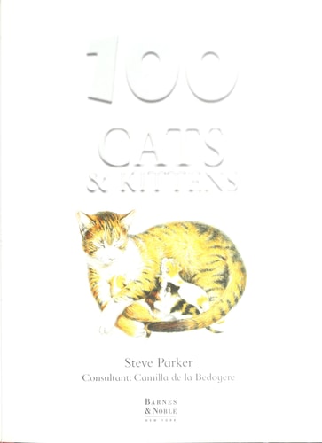100 Things You Should Know About Cats and Kittens