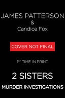 2 Sisters Murder Investigations A Thriller