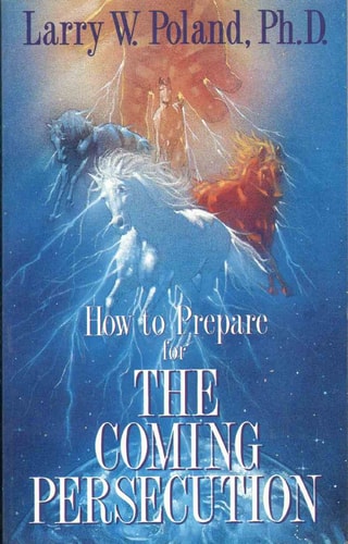How to Prepare for the Coming Persecution