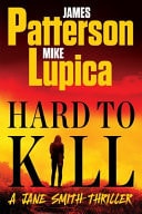 Hard to Kill A Jane Smith Thriller