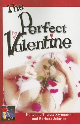 The Perfect Valentine (Bella After Dark)