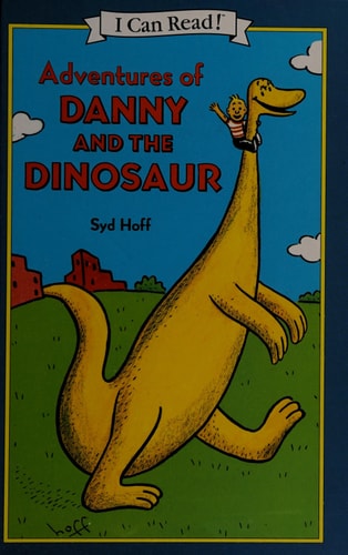 The Adventures of Danny and the Dinosaur (I Can Read Series)