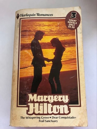 Harlequin Omnibus #54 : The Whispering Grove; Dear Conquistador; Frail Sanctuary
