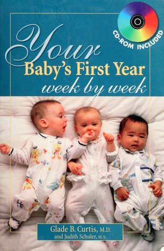 Your Baby's First Year Week By Week (Your Pregnancy Series)