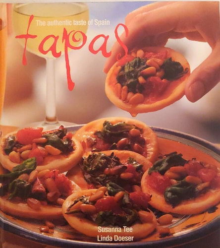 Tapas The Authentic Taste of Spain