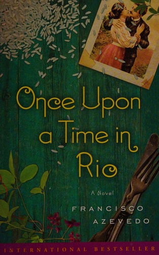 Once Upon a Time in Rio: A Novel