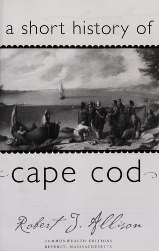 A Short History of Cape Cod