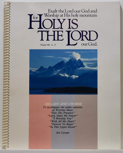 Holy is the Lord Complete Melody & Chords Book